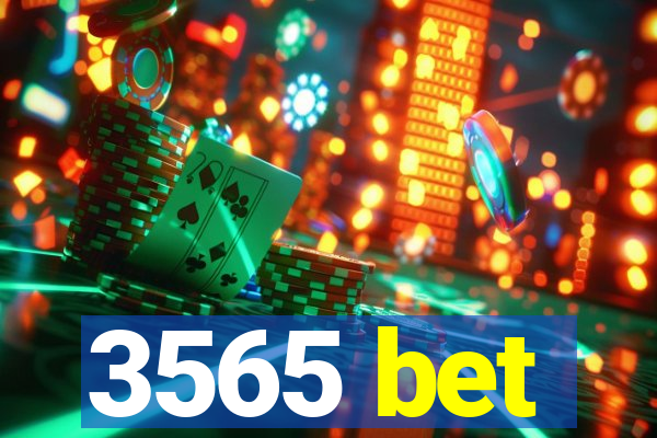 3565 bet